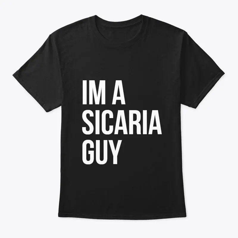 IM A SICARIA GUY