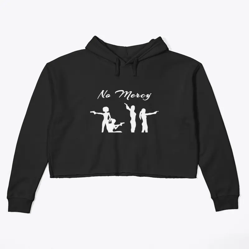 No Mercy Crop Hoodie (White Letters)