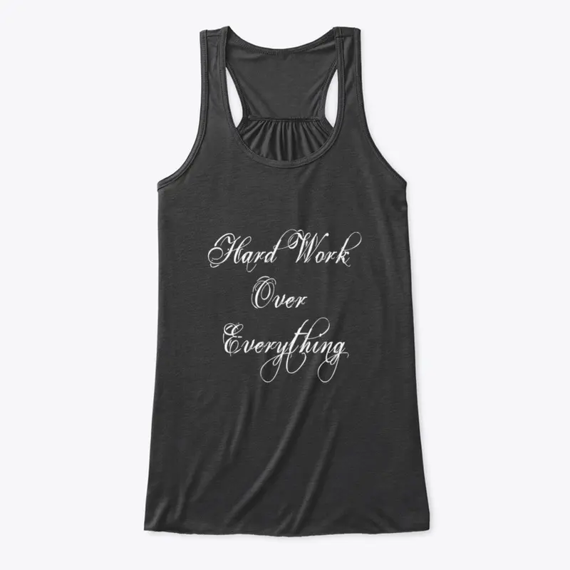 Hard Work Tank Women (White Lettering)