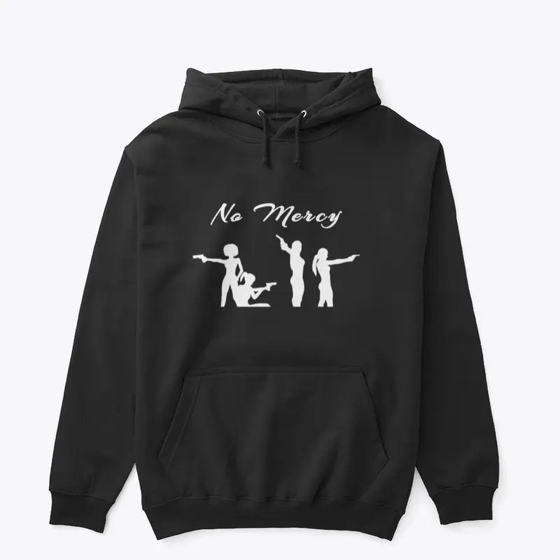 No Mercy Hoodie (White Lettering)