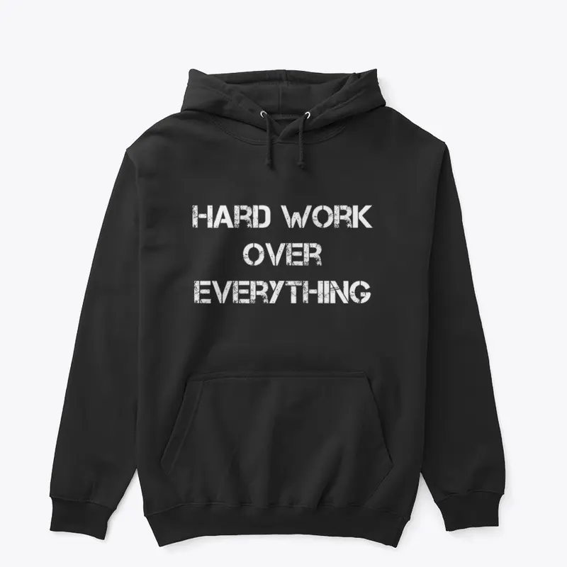 Hard Work Hood Unisex (White Lettering)