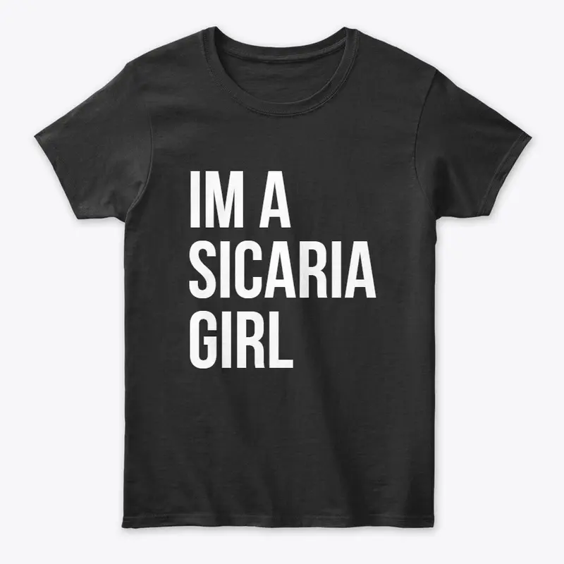 IM A SICARIA GIRL