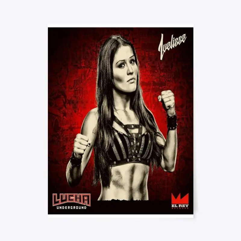 IVELISSE - Lucha Underground Poster