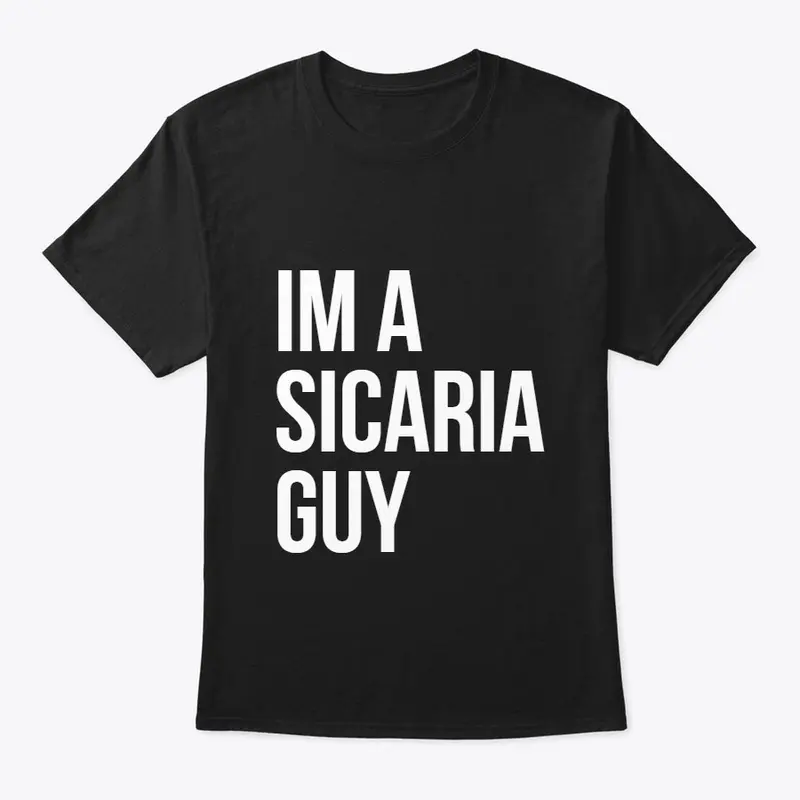 IM A SICARIA GUY