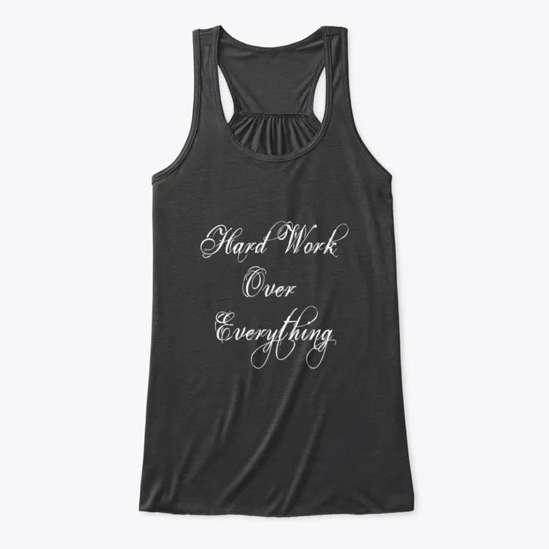 Hard Work Tank Women (White Lettering)