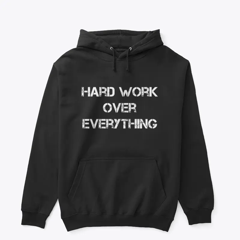 Hard Work Hood Unisex (White Lettering)